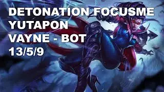 DetonatioN FocusMe Yutapon Bot Vayne vs Miss Fortune - KR Challenger Rank Game