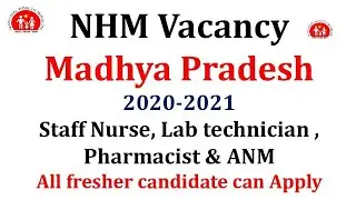 NHM MP Staff Nurse , ANM , Lab technician & Pharmacist Vacancy 2020-2021|Fresher candidate can apply