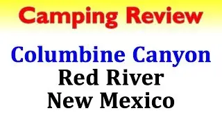 Columbine Canyon Campground - Carson National Forest - UHD 4k