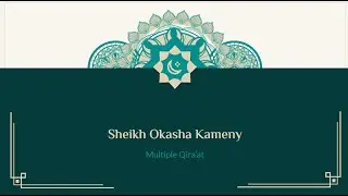 Sheikh Okasha Kameny | Hafs an Asim