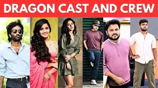 🎬 Dragon (2025) - Tamil Movie Cast & Crew Details 🎬