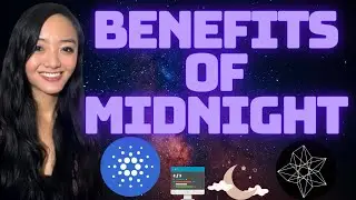 Benefits of Midnight! CARDANO Sidechain