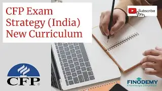 CFP Exam Strategy (India) New Curriculum