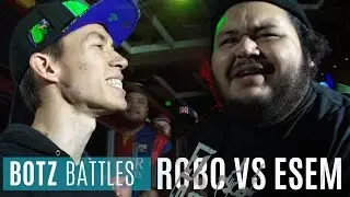 Robo vs Esem - #BOTZ6