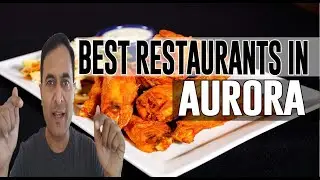 Best Restaurants & Places to Eat in Aurora, Colorado CO