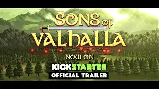 Sons of Valhalla - Official Kickstarter Trailer