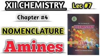 Nomenclature of Amines lec #6 class 12 chemistry new book