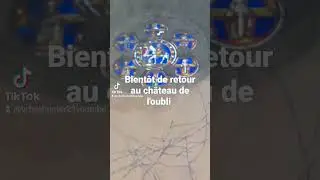 PROCHAINEMENT LE RETOUR DANS NOTRE PREMIER SPOT LE CHATEAU DE L'OUBLI