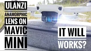 Dji MAVIC MINI with Ulanzi Anamorphic Lens (test)