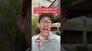 Doctor language that wins Disability Cases