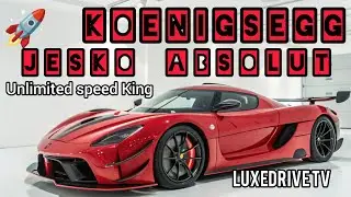  KOENIGSEGG JESKO ABSOLUT  &mdash; THE ULTIMATE SPEED KING! 🔥