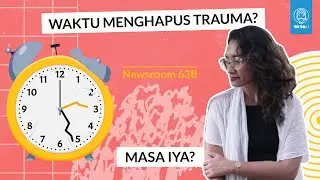 Waktu Tak Selalu Menyembuhkan Luka Batin
