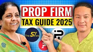 Prop Firm Tax Guide 2025 &ndash; Prop firm Traders Must watch This
