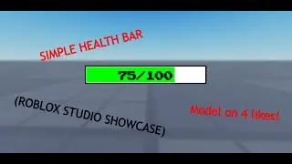 Simple health bar in roblox studio / Roblox Studio showcase