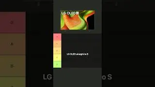 Why LG OLED TVs Are S-Tier