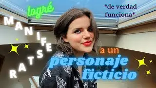 ASÍ MANIFESTÉ A UN PERSONAJE FICTICIO y pasó esto 😱🤯 - te enseño cómo - Maka Pisarchik