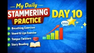 Can Stammering Be Cured with Daily PRACTICE Tricks? Day 10