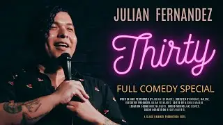 Julian Fernandez - Thirty - Full Special