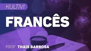 Francês | Kultivi - Passé Composé III - Exercices | CURSO GRATUITO COMPLETO