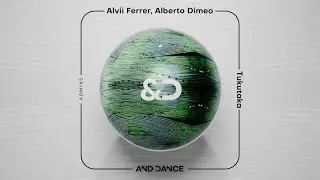 Alvii Ferrer, Alberto Dimeo - Tukutaka (Original Mix)