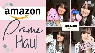 AMAZON PRIME HAUL UK 2019 | MY FAVOURITE AMAZON PRODUCTS | THINGS YOU NEED TO BUY | MUMMY OF FOUR