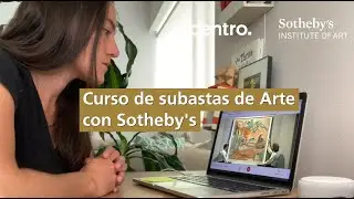 Curso de subastas de Arte con Sotheby's