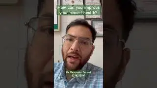 Sexual Health 101 - How to improve sex life? सैक्स्युअल हैल्थ कैसे बेहतर बनाएं? #sexualhealthtips
