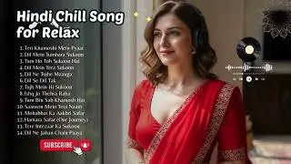 Relaxing Hindi Music Playlist &ndash; Bollywood Romantic Songs for Desi NRI 🌌🎶
