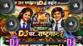 #JanGanMan#IndianNationalAnthem#PatrioticSong#DeshBhakti#DJRemix#RespectfulMix