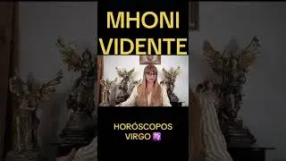 #Virgo Horoscopos del Fin de Semana #Mhonividente #zodiaco #Hor&oacute;scopos  #M&eacute;xico #colombia 