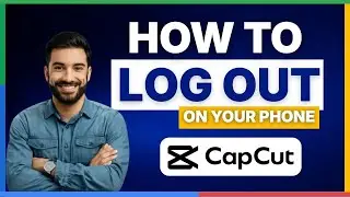Как выйти из CapCut на телефоне [ПОЛНОЕ РУКОВОДСТВО]