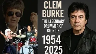 Clem Burke, multifaceted drummer of iconic rock group Blondie, has died||Clem Burke has dies at 70||