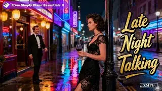 Late Night Talking (Harry Styles) - [Simply Piano Essentials II #163]