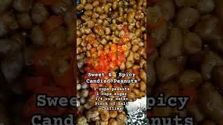 Sweet and Spicy Candied Peanuts / EASY Recipe #peanutsrecipe #snacks