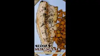 TROTA SALMONATA (alle erbe) - Ricetta deliziosa, semplice e  veloce