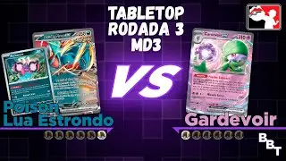 Lua Estrondo Poison vs Gardevoir - Rodada 3 MD3 - Pok&eacute;mon TCG Tabletop Gameplay