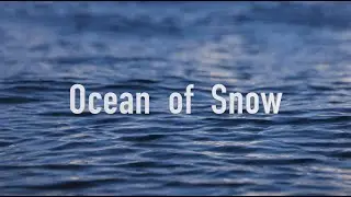 Ocean of Snow - Naval Expedition