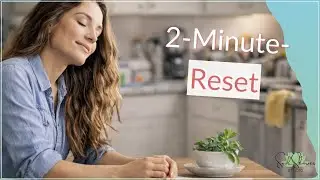 5-Minute Mindfulness: 3 Quick Resets During a Draining Day for Busy Women