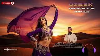 Habibi Remix 2026 🎧 Arabic Chill Mix | Desert Beats