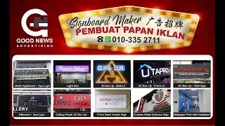 Good News Advertising - Signboard Expert - Penang, Butterworth, Bukit Mertajam