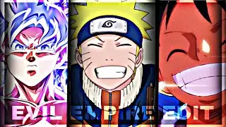 Evil Empire anime edit - CapCut