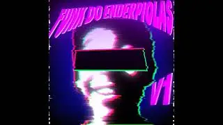 FUNK DO ENDERPIOLAS V1