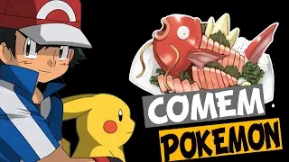 ELES COMEM POKÉMON SIM!