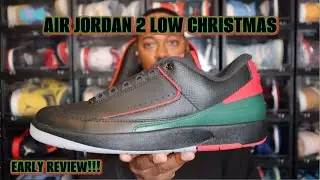 FIRST LOOK: AIR JORDAN 2 LOW CHRISTMAS EARLY REVIEW