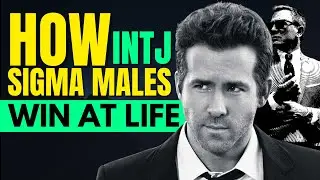 How Sigma Male Win In Life | 10 INTJ Secrets