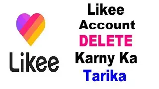 How To Delete Likee Account | Likee account ko permanently delete kaise kare