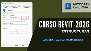 01. Revit Estructuras: &iquest;C&oacute;mo cambiar Idioma de Revit de ingl&eacute;s a espa&ntilde;ol (ENG a ESP)?