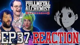 It's....SELIM?!?! // FMA: Brotherhood  Ep. 37 Reaction!
