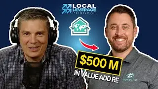 How to Flip Homes & Fight Homelessness in California ft. Brian Daly | Local Leverage Ep. 30