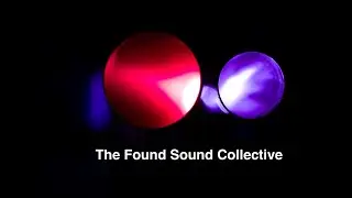 Found Sound Collective - Improvised music on instruments made of found, discarded and unwanted items